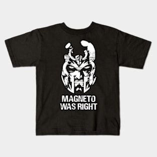 Magneto Was Right White Design Kids T-Shirt